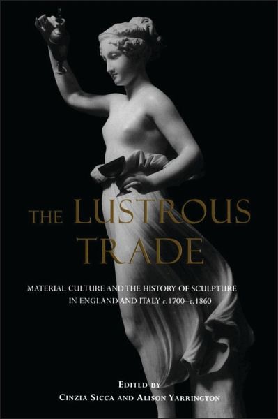 The Lustrous Trade (eBook, PDF)