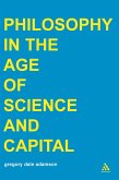 Philosophy in the Age of Science and Capital (eBook, PDF)