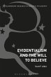 Evidentialism and the Will to Believe... - Bild 1