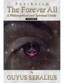 Pantheism: The Forever All: A Philosophical and Spiritual Guide, 2nd Ed (eBook, ePUB)
