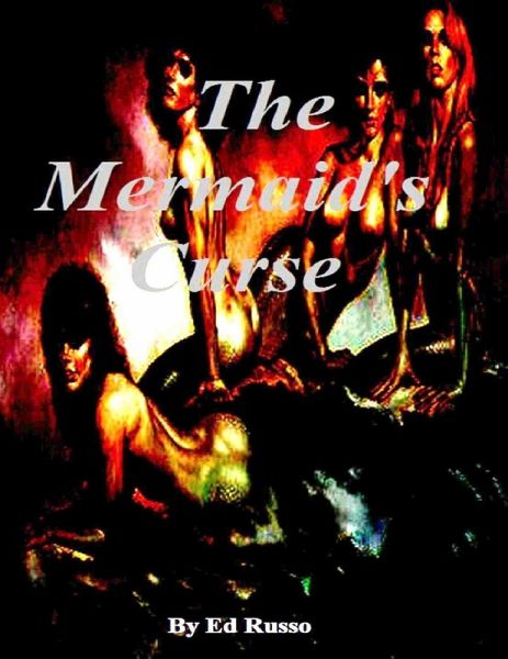The Mermaid's Curse (eBook, ePUB) The Mermaid's Curse (eBook, ePUB)