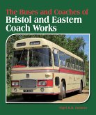 Buses and Coaches of Bristol and Eastern Coach Works (eBook, ePUB)