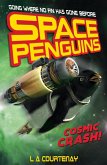 Space Penguins Cosmic Crash (eBook, ePUB)
