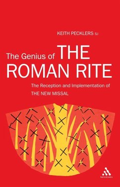 The Genius of The Roman Rite (eBook, PDF) - Pecklers, Keith