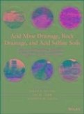 Acid Mine Drainage, Rock Drainage, and Acid Sulfate Soils (eBook, ePUB)