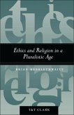 Ethics and Religion in a Pluralistic Age (eBook, PDF)