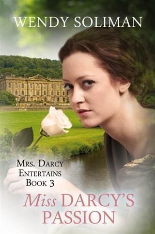 Miss Darcy's Passion (eBook, ePUB) Miss Darcy's Passion (eBook, ePUB)