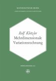 Mehrdimensionale Variationsrechnung Mehrdimensionale Variationsrechnung