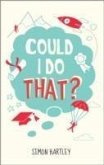 Could I Do That? (eBook, PDF)