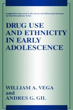 Drug Use and Ethnicity in Early Adolescence - Vega, William A;Gil, Andres G.