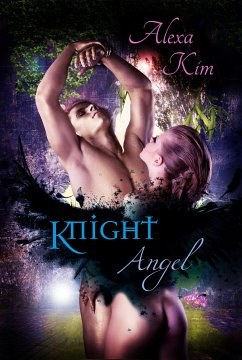 Knight Angel (eBook, ePUB) - Kim, Alexa