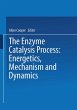 The Enzyme Catalysis Process - Bild 1