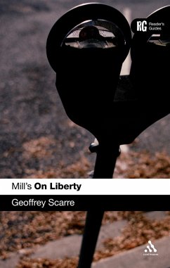 Mill's 'On Liberty' (eBook, PDF) - Scarre, Geoffrey