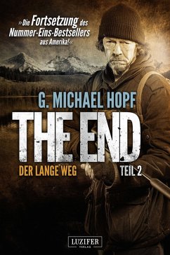 Der lange Weg / The End Bd.2 (eBook, ePUB) - Hopf, G. Michael