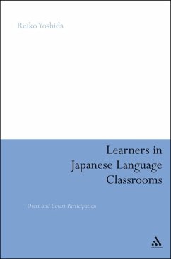 Learners in Japanese Language Classrooms (eBook, PDF) - Yoshida, Reiko