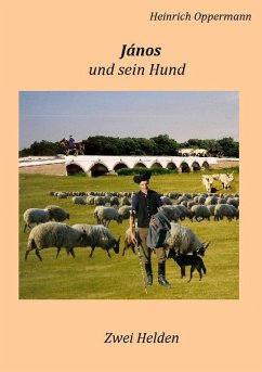 János und sein Hund (eBook, ePUB) - Oppermann, Heinrich