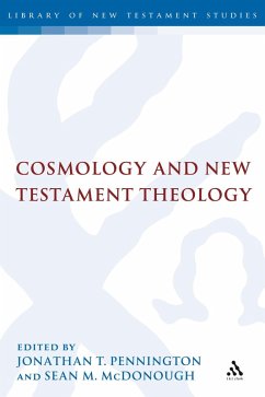 Cover Cosmology and New Testament Theology (eBook, PDF)