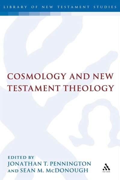 Cosmology and New Testament Theology (eBook, PDF)