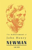 Achievement of John Henry Newman (eBook, PDF)