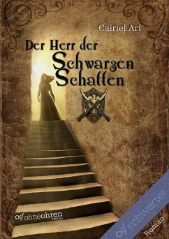 Der Herr der Schwarzen Schatten (eBook, ePUB) - Ari, Cairiel