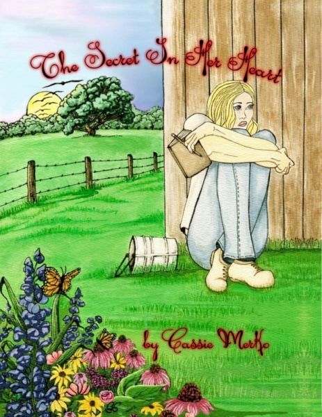 The Secret In Her Heart (eBook, ePUB) The Secret In Her Heart (eBook, ePUB)