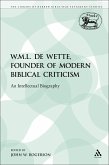 W.M.L. de Wette, Founder of Modern Biblical Criticism (eBook, PDF)