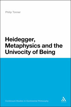 Heidegger, Metaphysics and the Univocity of Being (eBook, PDF) - Tonner, Philip