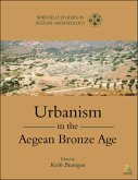 Urbanism in the Aegean Bronze Age (eBook, PDF)