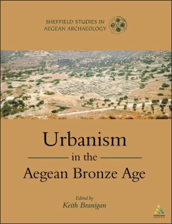 Urbanism in the Aegean Bronze Age (eBook, PDF)