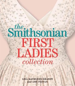 Cover The Smithsonian First Ladies Collection (eBook, ePUB)