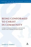 Being Conformed to Christ in Community (eBook, PDF)