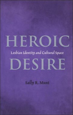 Heroic Desire (eBook, PDF) - Munt, Sally R.