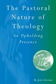 The Pastoral Nature of Theology (eBook, PDF)
