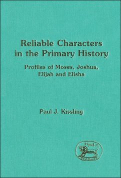 Reliable Characters in the Primary History (eBook, PDF) - Kissling, Paul J.