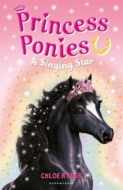Princess Ponies 8: A Singing Star (eBook, ePUB) - Ryder, Chloe