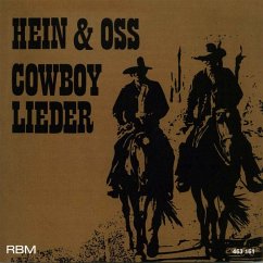 Hein & Oss: Cowboylieder - Hein & Oss