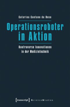 Operationsroboter in Aktion (eBook, PDF) - Caetano Da Rosa, Catarina