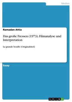 Das große Fressen (1973). Filmanalyse und Interpretation (eBook, PDF)
