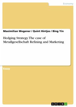 Hedging Strategy. The case of Metallgesellschaft Refining and Marketing (eBook, PDF)
