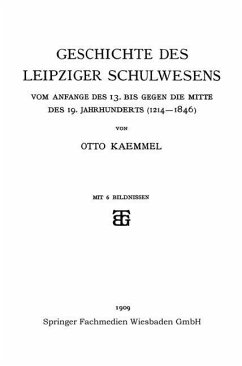 Geschichte des Leipziger Schulwesens - Kaemmel, Otto