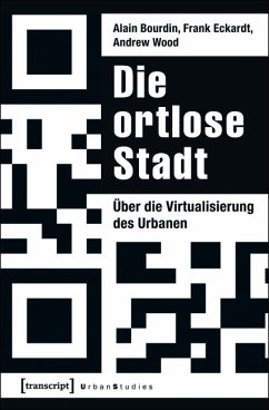 Die ortlose Stadt (eBook, PDF) - Bourdin, Alain; Eckardt, Frank; Wood, Andrew