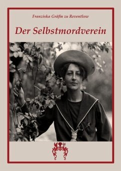 Der Selbstmordverein - Reventlow, Franziska zu