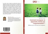 Comment enseigner et apprendre chimie par l'argumentation ?