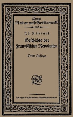 Geschichte der Französischen Revolution - Bitterauf, Theodor