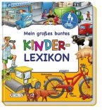 Mein großes buntes Kinderlexikon Mein großes buntes Kinderlexikon
