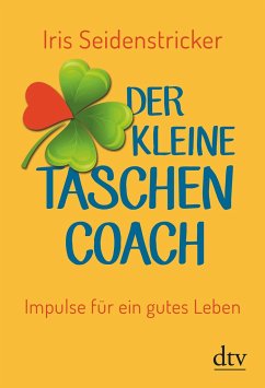 Der kleine Taschencoach - Seidenstricker, Iris