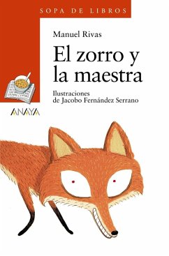 El zorro y la maestra - Rivas, Manuel