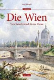 Die Wien Die Wien
