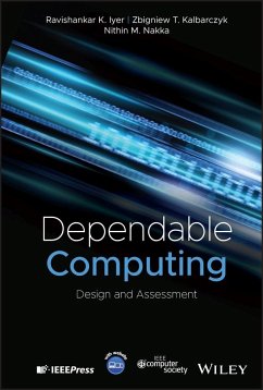 Dependable Computing - Iyer, Ravishankar K.; Kalbarczyk, Zbigniew T.; Nakka, Nithin M.