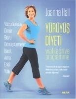 Yürüyüs Diyeti - Hall, Joanna